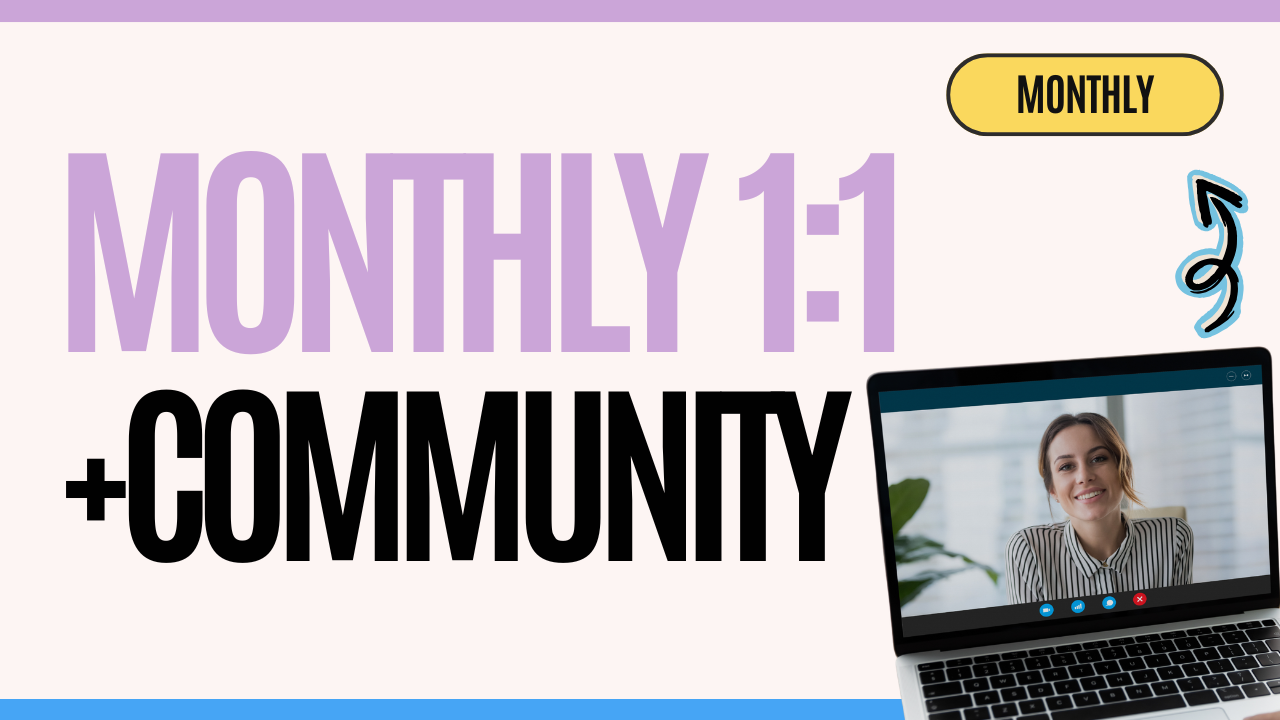 Private 1:1 Monthly Coaching Call + Slack Access